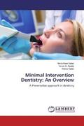 Rani Yadav / K. Reddy / Yadav |  Minimal Intervention Dentistry: An Overview | Buch |  Sack Fachmedien