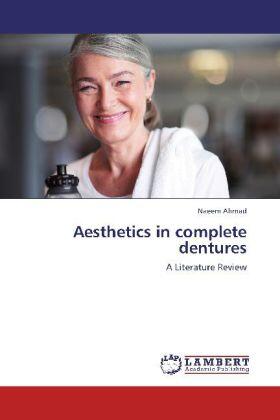 Ahmad |  Aesthetics in complete dentures | Buch |  Sack Fachmedien