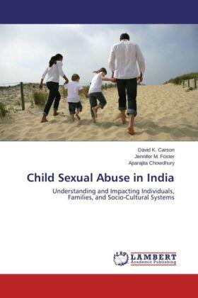 Carson / Foster / Chowdhury |  Child Sexual Abuse in India | Buch |  Sack Fachmedien