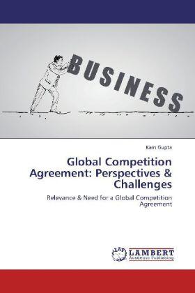 Gupta |  Global Competition Agreement: Perspectives & Challenges | Buch |  Sack Fachmedien