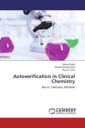 Patel / Tailor |  Autoverification in Clinical Chemistry | Buch |  Sack Fachmedien