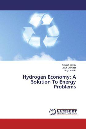Yadav / Gumber | Hydrogen Economy: A Solution To Energy Problems | Buch | 978-3-659-35743-5 | sack.de