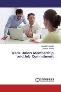Lwegado / Muriuki |  Trade Union Membership and Job Commitment | Buch |  Sack Fachmedien
