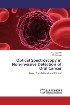 Jayanthi / Subhash |  Optical Spectroscopy in Non-invasive Detection of Oral Cancer | Buch |  Sack Fachmedien