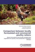 Asmelash / Südekum / Hippenstiel |  Comparison between locally formulated and commercial poultry rations | Buch |  Sack Fachmedien