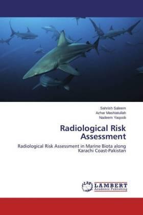 Saleem / Mashiatullah / Yaqoob |  Radiological Risk Assessment | Buch |  Sack Fachmedien