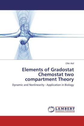 Aluf |  Elements of Gradostat Chemostat two compartment Theory | Buch |  Sack Fachmedien
