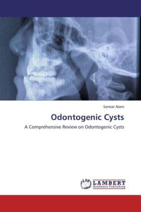 Alam |  Odontogenic Cysts | Buch |  Sack Fachmedien