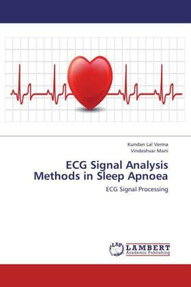 Verma / Mani |  ECG Signal Analysis Methods in Sleep Apnoea | Buch |  Sack Fachmedien