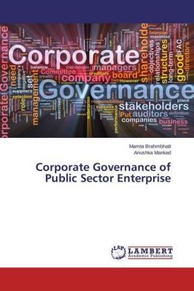 Brahmbhatt / Mankad |  Corporate Governance of Public Sector Enterprise | Buch |  Sack Fachmedien