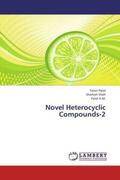 Patel / Shah / A. M. |  Novel Heterocyclic Compounds-2 | Buch |  Sack Fachmedien