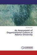 Hailu |  An Assessment of Organizational Culture at Adama University | Buch |  Sack Fachmedien