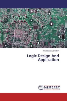 Vankdoth |  Logic Design And Application | Buch |  Sack Fachmedien