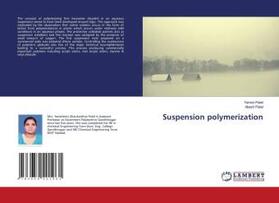 Patel |  Suspension polymerization | Buch |  Sack Fachmedien
