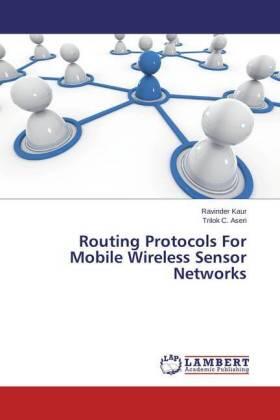 Kaur / Aseri |  Routing Protocols For Mobile Wireless Sensor Networks | Buch |  Sack Fachmedien