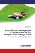 Pujara / Parmar |  Formulation, Development & Evaluation of Multi-compartment Dosage Form | Buch |  Sack Fachmedien