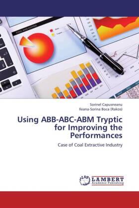 Capusneanu / Boca (Rakos) |  Using ABB-ABC-ABM Tryptic for Improving the Performances | Buch |  Sack Fachmedien
