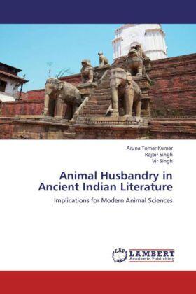 Tomar Kumar / Singh |  Animal Husbandry in Ancient Indian Literature | Buch |  Sack Fachmedien