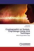 Kohli / Kumar |  Cryptographic on System-Chip-Design Using VLSI Technique | Buch |  Sack Fachmedien