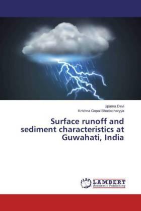 Devi / Bhattacharyya |  Surface runoff and sediment characteristics at Guwahati, India | Buch |  Sack Fachmedien