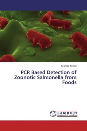 Kumar |  PCR Based Detection of Zoonotic Salmonella from Foods | Buch |  Sack Fachmedien