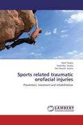 Gupta |  Sports related traumatic orofacial injuries | Buch |  Sack Fachmedien