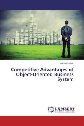Butuner |  Competitive Advantages of Object-Oriented Business System | Buch |  Sack Fachmedien