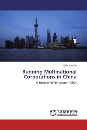 Kamran |  Running Multinational Corporations in China | Buch |  Sack Fachmedien