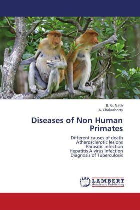 Nath / Chakraborty |  Diseases of Non Human Primates | Buch |  Sack Fachmedien