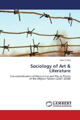 Ul Haq |  Sociology of Art & Literature | Buch |  Sack Fachmedien