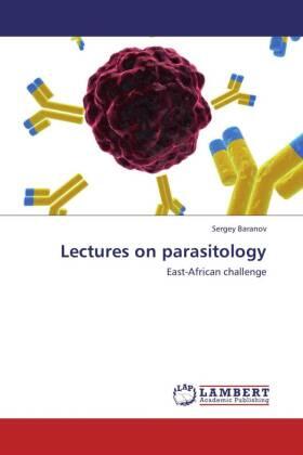 Baranov |  Lectures on parasitology | Buch |  Sack Fachmedien
