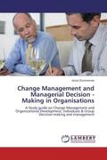 Orumwense |  Change Management and Managerial Decision - Making in Organisations | Buch |  Sack Fachmedien