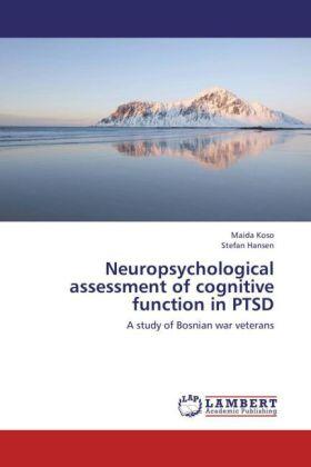 Koso / Hansen |  Neuropsychological assessment of cognitive function in PTSD | Buch |  Sack Fachmedien