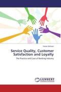 Mohsan |  Service Quality, Customer Satisfaction and Loyalty | Buch |  Sack Fachmedien