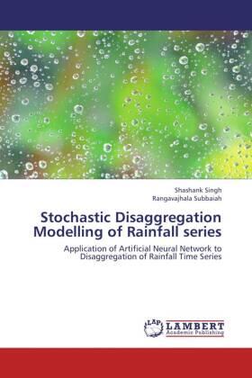 Singh / Subbaiah |  Stochastic Disaggregation Modelling of Rainfall series | Buch |  Sack Fachmedien