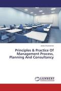 Orumwense |  Principles & Practice Of Management Process, Planning And Consultancy | Buch |  Sack Fachmedien