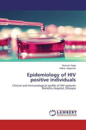 Nega / Mogessie | Epidemiology of HIV positive individuals | Buch | 978-3-659-44726-6 | sack.de