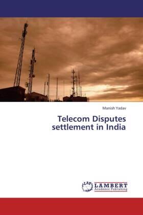 Yadav |  Telecom Disputes settlement in India | Buch |  Sack Fachmedien
