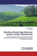 Rahangdale / Pathak |  Bamboo Based Agroforestry System under Wastelands | Buch |  Sack Fachmedien