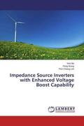 Mo / Wang / Loh |  Impedance Source Inverters with Enhanced Voltage Boost Capability | Buch |  Sack Fachmedien