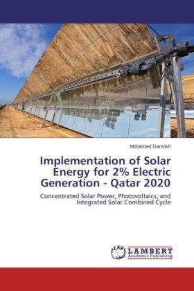 Darwish |  Implementation of Solar Energy for 2% Electric Generation - Qatar 2020 | Buch |  Sack Fachmedien
