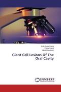 Gupta Fating / Fating / Chaudhary |  Giant Cell Lesions Of The Oral Cavity | Buch |  Sack Fachmedien