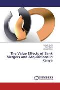 Muniu / Mburu / Obere |  The Value Effects of Bank Mergers and Acquisitions in Kenya | Buch |  Sack Fachmedien