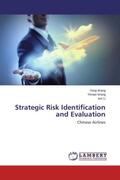 Wang / Li |  Strategic Risk Identification and Evaluation | Buch |  Sack Fachmedien