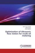 Yeboah / Owusu / Nedelcut |  Optimization of Ultrasonic flow meters for crude oil metering | Buch |  Sack Fachmedien