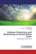 Dutt / Rastogi / Kumar |  Cellulase Production and Biodeinking of Sorted Office Paper | Buch |  Sack Fachmedien