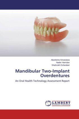 Srivastava / Hamdan / Esfandiari | Mandibular Two-Implant Overdentures | Buch | 978-3-659-47752-2 | sack.de