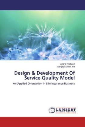Prakash / Jha |  Design & Development Of Service Quality Model | Buch |  Sack Fachmedien