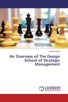 Sarbah |  An Overview of The Design School of Strategic Management | Buch |  Sack Fachmedien
