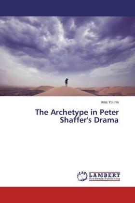 Younis |  The Archetype in Peter Shaffer's Drama | Buch |  Sack Fachmedien